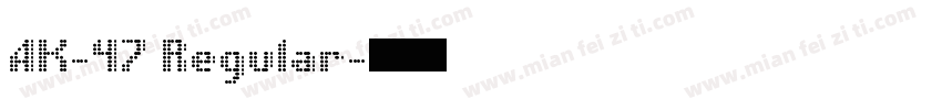 AK-47 Regular字体转换